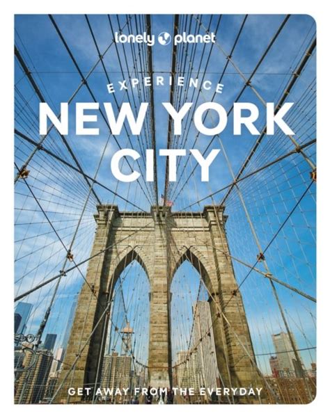 Experience New York City .
